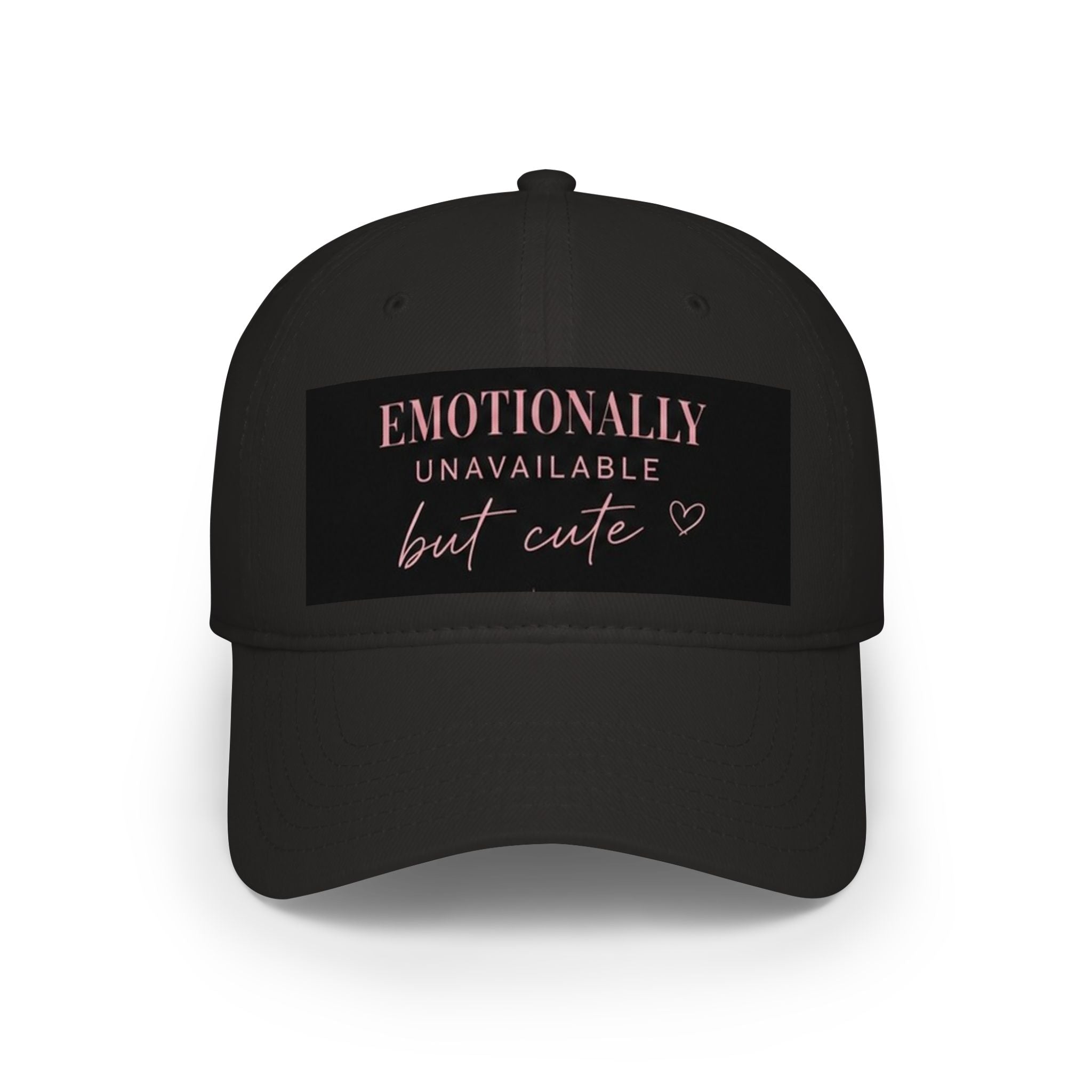Emotionally Unavailable But Cute Baseball Cap — Funny Graphic Hat