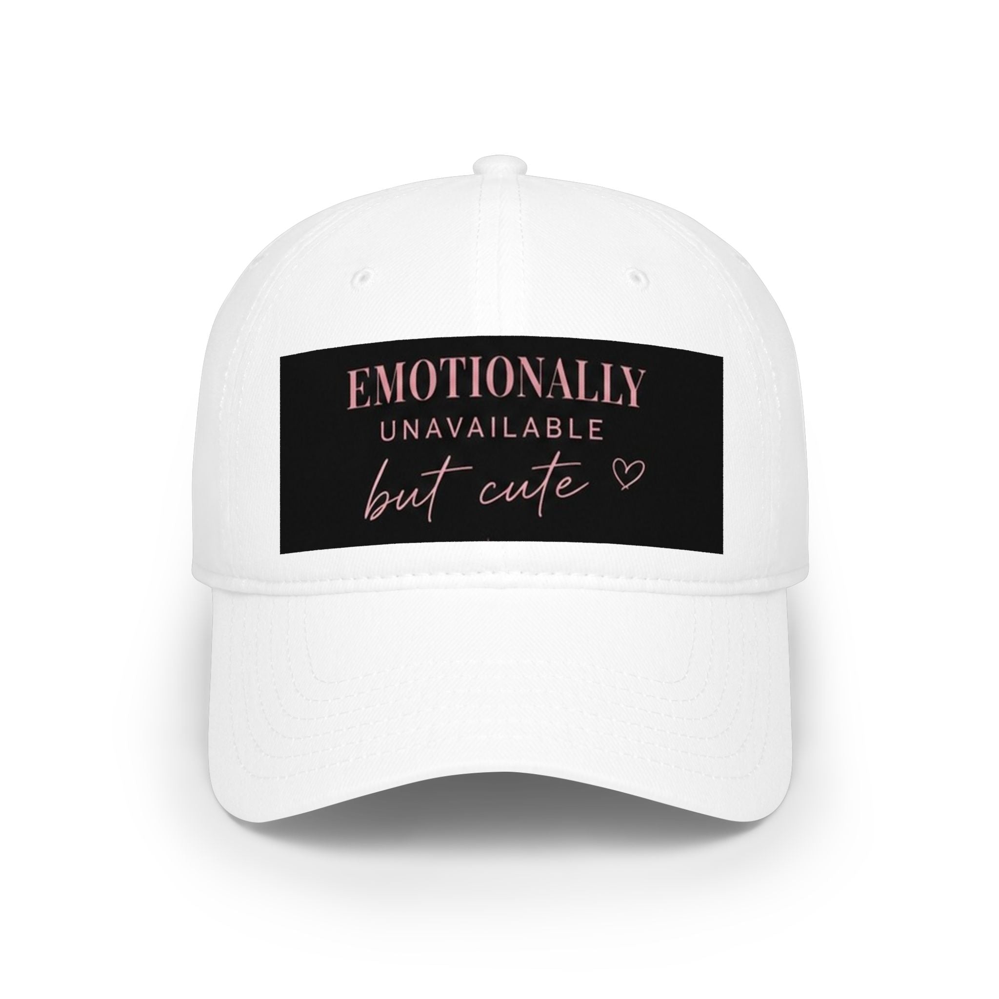 Emotionally Unavailable But Cute Baseball Cap — Funny Graphic Hat